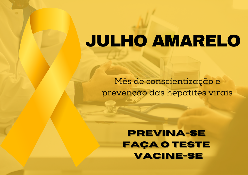 JULHO AMARELO:Conscientização e vigilância da hepatite viral