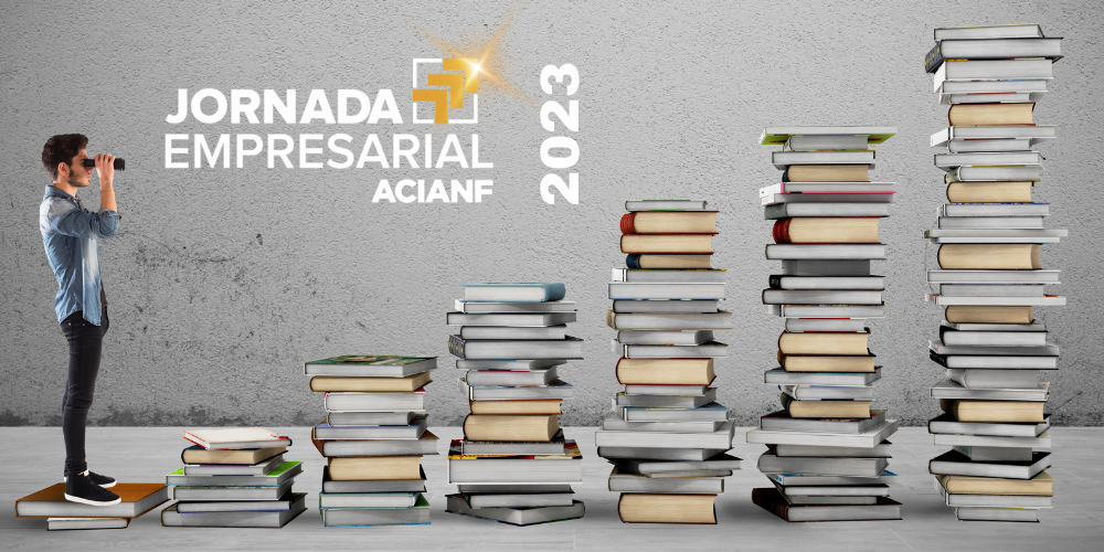 ACIANF abre inscrições para Jornada Empresarial 2023