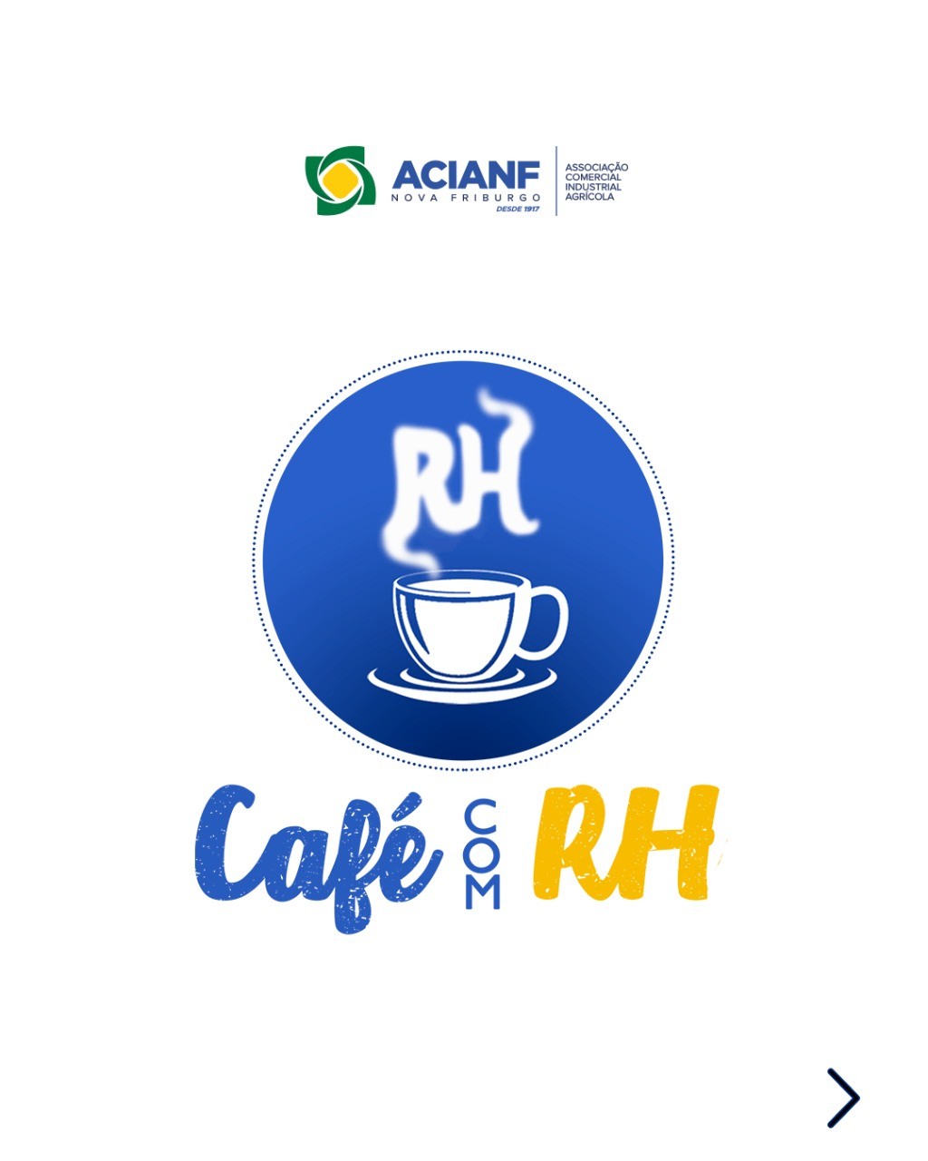 O CAFÉ COM RH ESTÁ DE VOLTA!