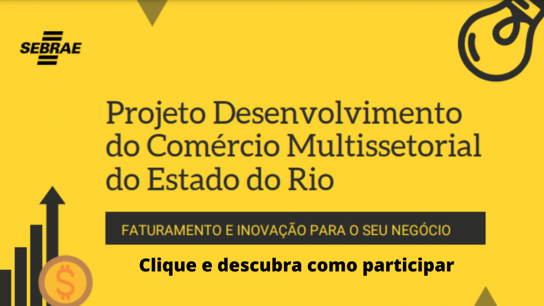 Projeto: Desenvolvimento do Comércio Multissetorial do Estado do Rio de Janeiro