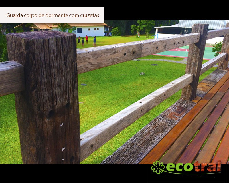 GUARDA CORPO RÚSTICO EM DORMENTES E CRUZETAS